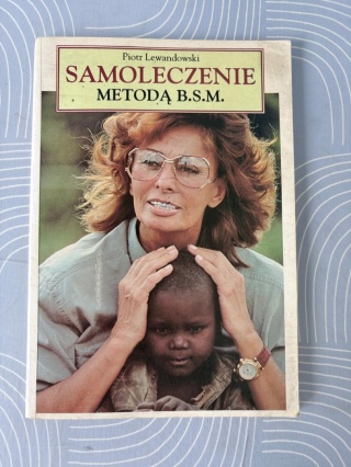 Książka Samoleczenie metodą B.S.M.