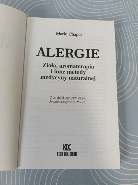 Książka Alergie. Zioła, aromaterapia i inne metody medycyny naturalnej