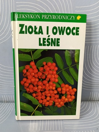 Książka Zioła i owoce leśne
