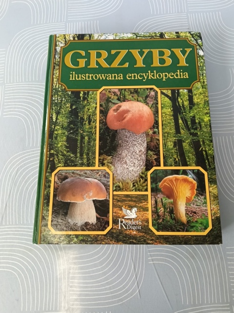Grzyby ilustrowana encyklopedia