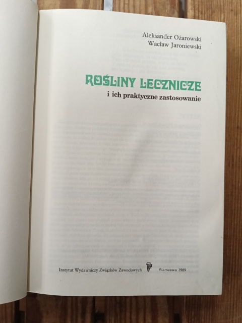 Książka Rośliny lecznicze i ich praktyczne zastosowanie. Ożarowski, Jaroniewski